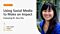 “Using Social Media to Make an Impact” Featuring Dr. Sara K. Yeo