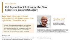 Cell Separation Solutions for Flow Cytometry Crossmatch (FCXM)