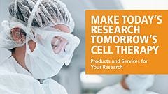 Cell and Gene Therapy: Products and Services for Your Research
