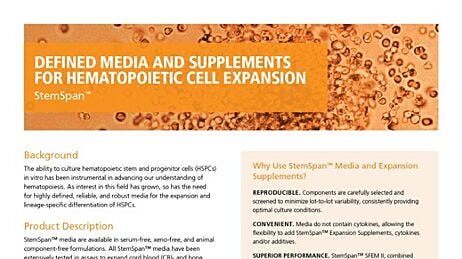 StemSpan™: Defined Media and Supplements for Hematopoietic Cell Expansion