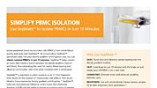 SepMate™ Hassle-Free PBMCs in Just 15 Minutes