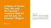 How to Isolate Human Regulatory T Cells (Tregs) Using the Easy 50 EasySep™ Magnet