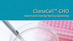ClonaCell™-CHO Semi-Solid Cloning Testing Guidelines
