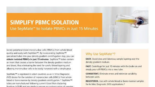 SepMate™ Hassle-Free PBMCs in Just 15 Minutes