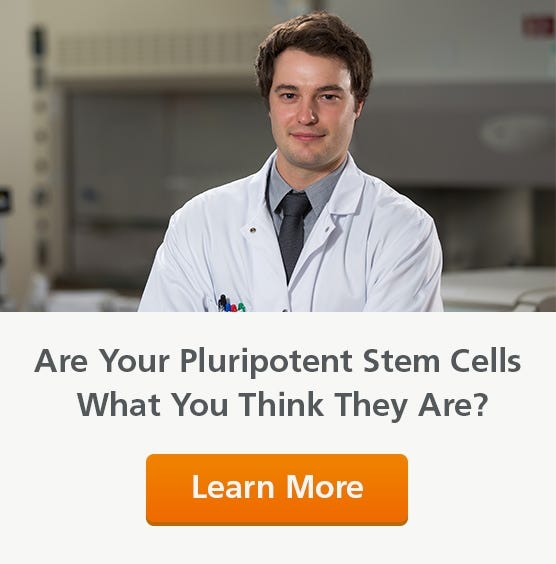 Are your pluripotent stem cells what you think they are? Learn more.