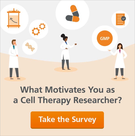 What Motivates You as a Cell and Gene Therapy Researcher? Take the Survey