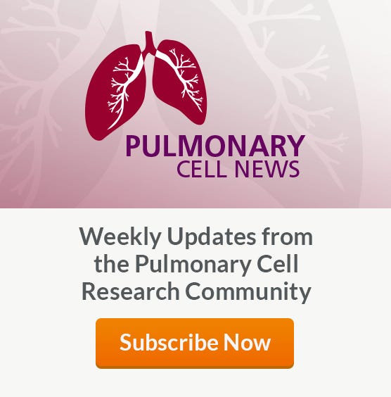 Pulmonary Cell News: Subscribe Now
